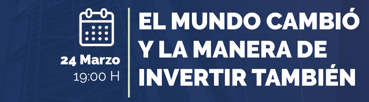 El mundo cambió y la manera de invertir también Conferencia digital, Educación Financiera